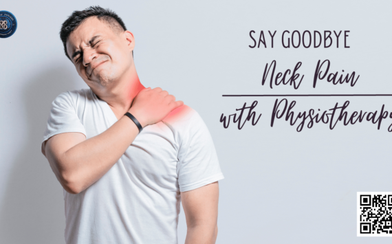 Say Goodbye to Neck Pain with Physiotherapy