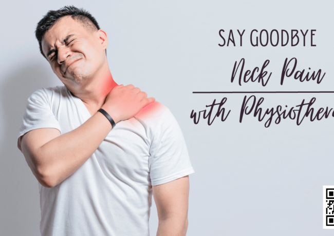 Say Goodbye to Neck Pain with Physiotherapy