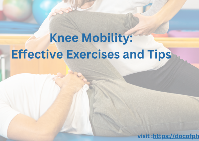 Knee Mobility: Effective Exercises and Tips