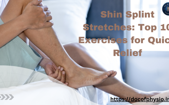 Shin Splint Stretches: Top 10 Exercises for Quick Relief