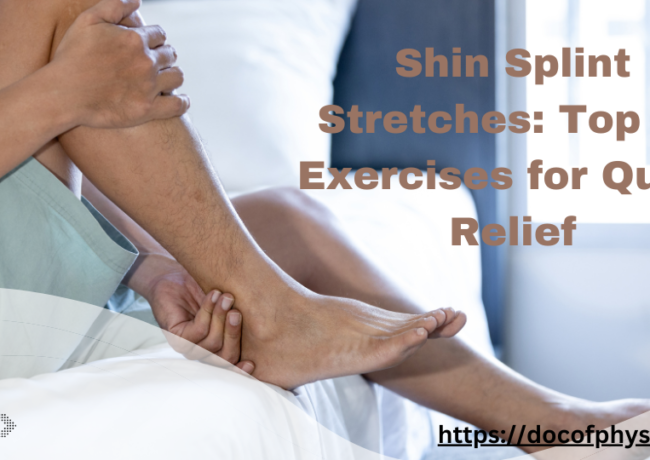 Shin Splint Stretches: Top 10 Exercises for Quick Relief